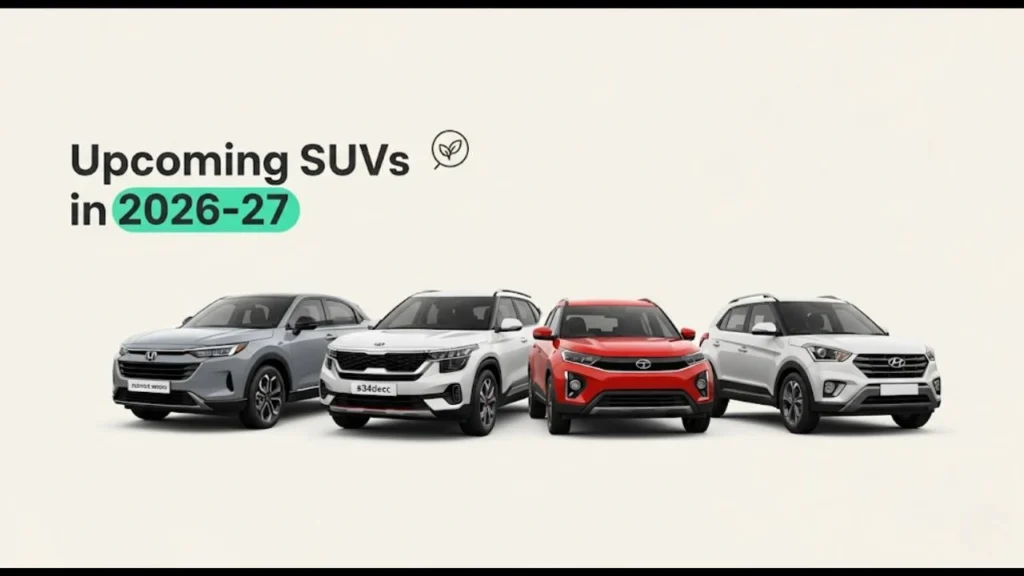 9 Upcoming SUVs Launching in 2026–27 from Brands Like Honda, Tata & Maruti